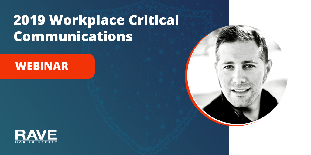 Workplace 2019 Critical Communications Webinar Workplace 2019 Critical Communications Webinar